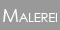 Malerei